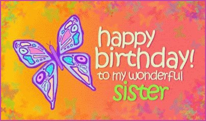 Happy Birthday! to my wonderful sister